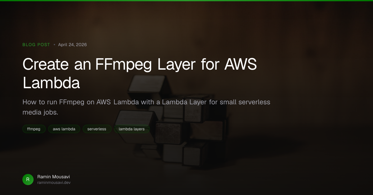 Create an FFmpeg Layer for AWS Lambda — Ramin Mousavi